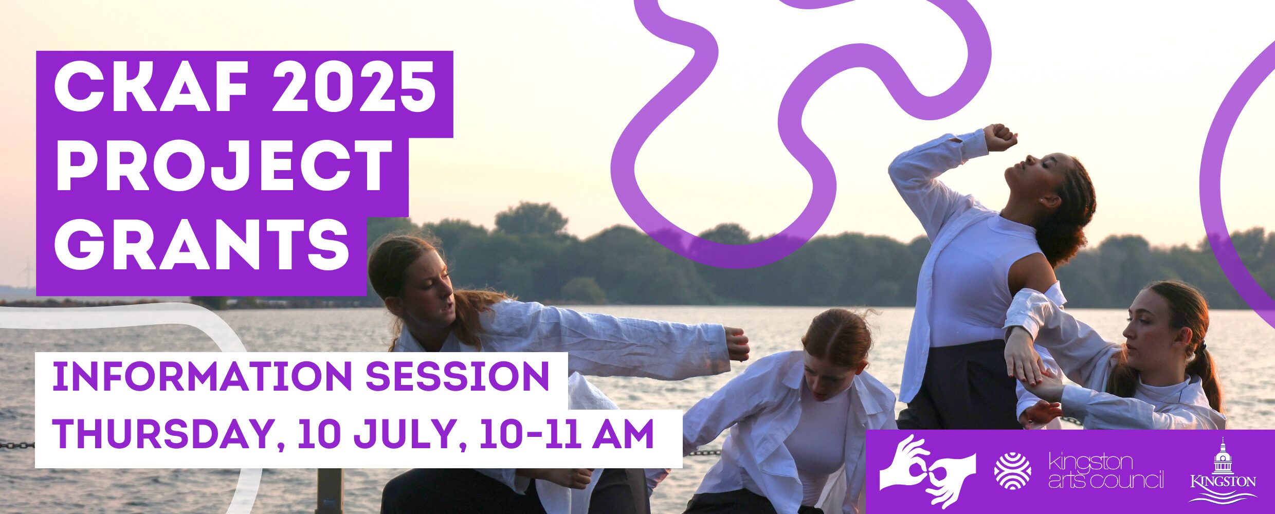 Promotional graphic. An image of four youth performers dancing at the Lake Ontario Park waterfront at dusk. Bold, highlighted text reads "CKAF 2025 Project Grants" and "Information Session: Thursday, 10 July, 10-11 AM". The Kingston Arts Council and City of Kingston logos are visible, along with the ASL interpretation symbol. Squiggly graphics are added for visual interest. All text, logos, and graphic elements are white and/or bright purple.